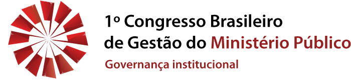 1º Congresso Brasileiro de Gestão do Ministério Público