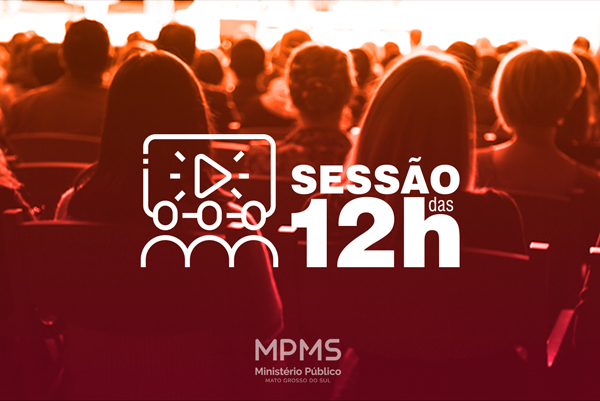 Imagem da ideia Sessão das 12h