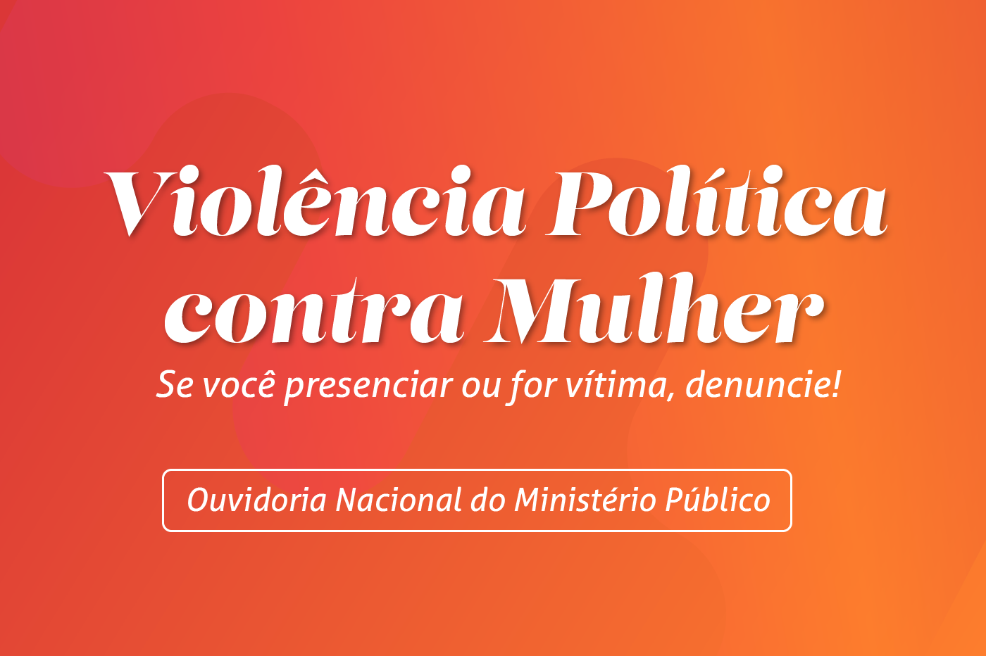 Banner_noticia_ouvidoria_violencia_mulher.png - 217,94 kB