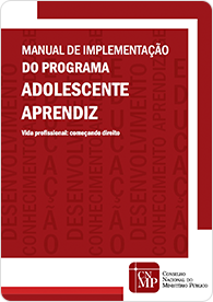 Manual de Implementação do Programa Adolescente Aprendiz (2013)