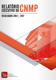 Relatório Executivo do CNMP: Resultados 2013 - 2017