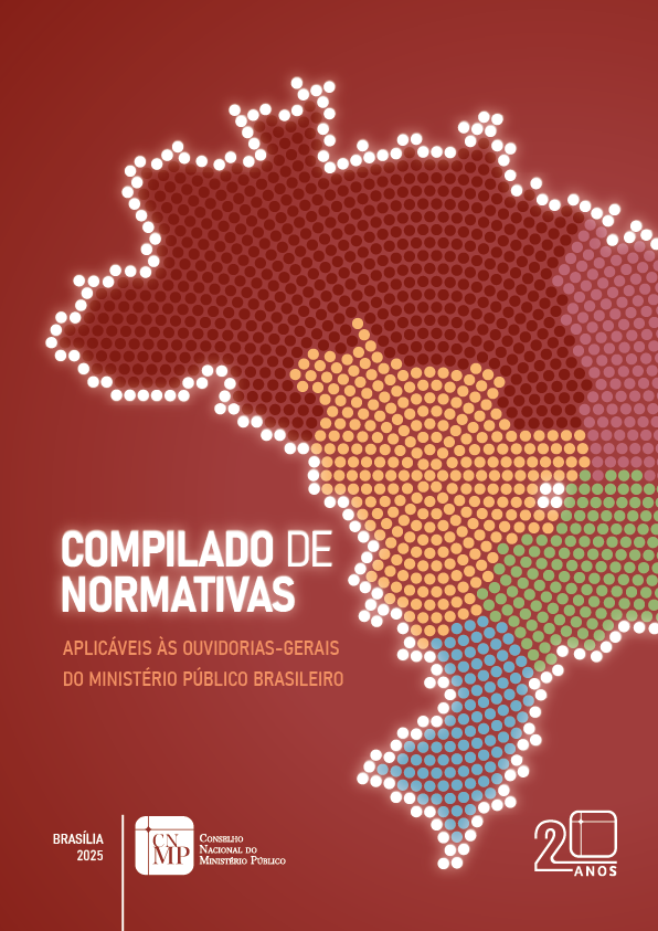 Compilado de Normativas Aplicáveis às Ouvidorias Gerais do Ministério Público Brasileiro
