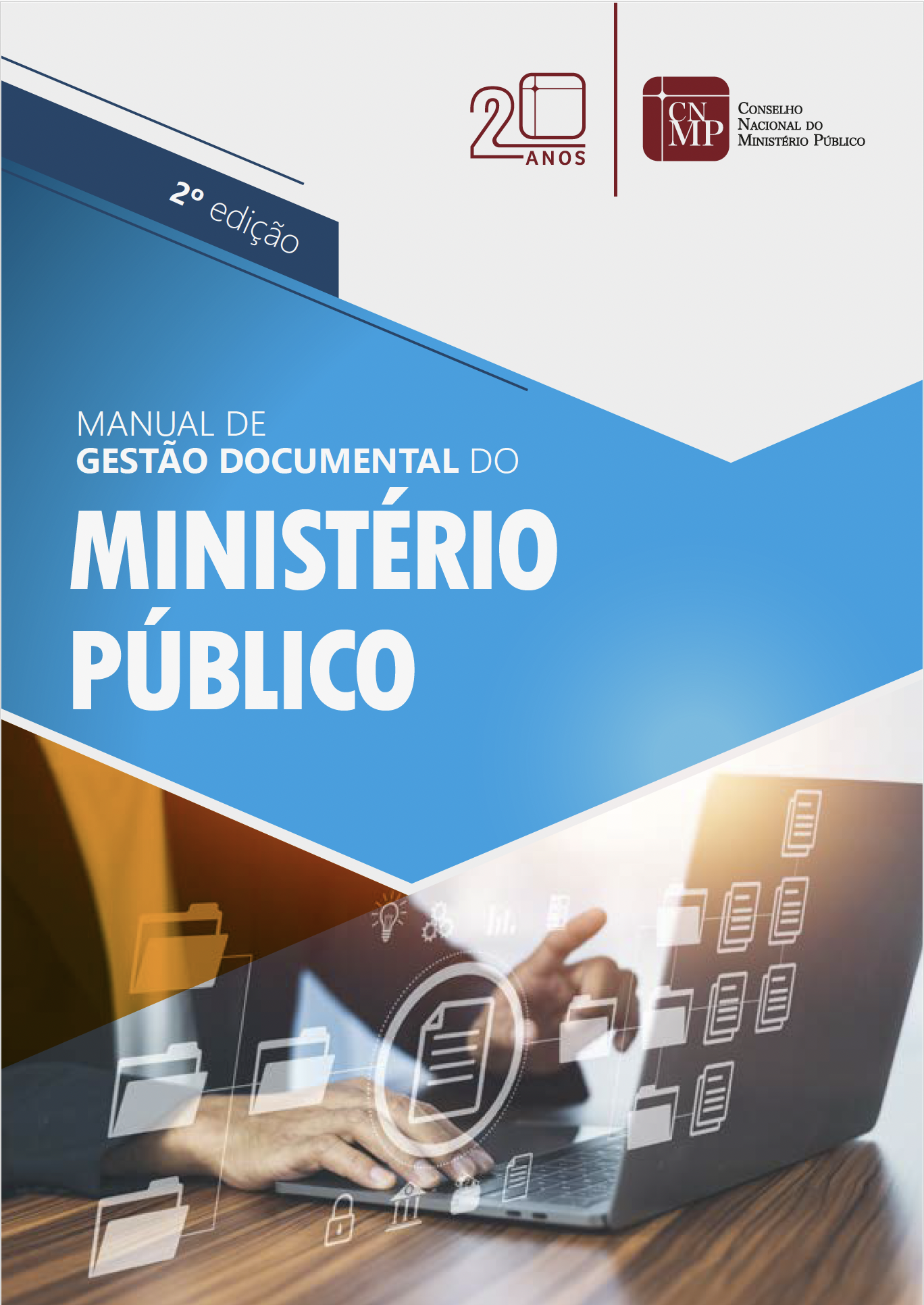 Manual de Gestão Documental do Ministério Público - 2ª Edição