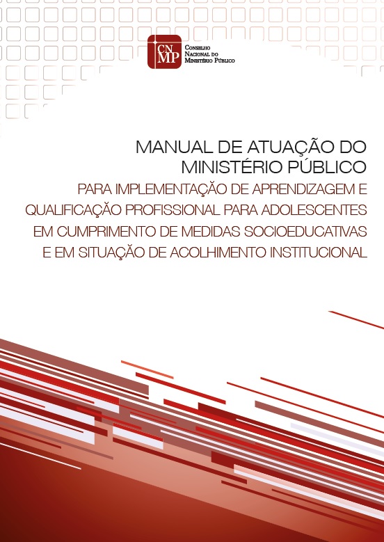 Manual de Atuação do Ministério Público para implementação de aprendizagem e qualificação profissional