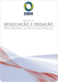Manual de Negociação e Mediação Para Membros do Ministério Público