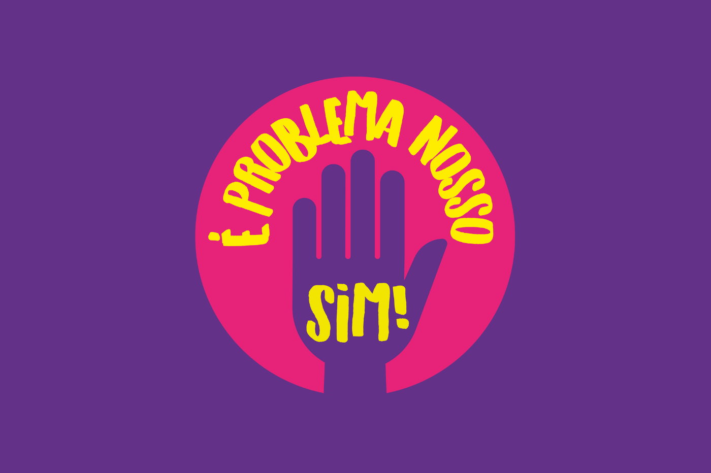 é problema nosso sim