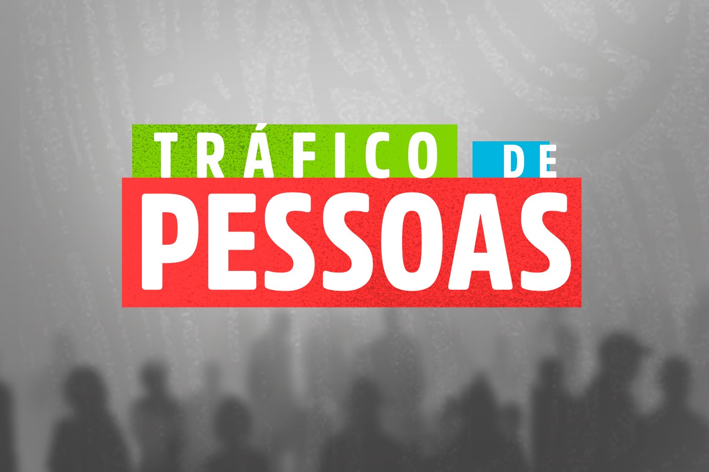 Banner Notícia tráfico de pessoas